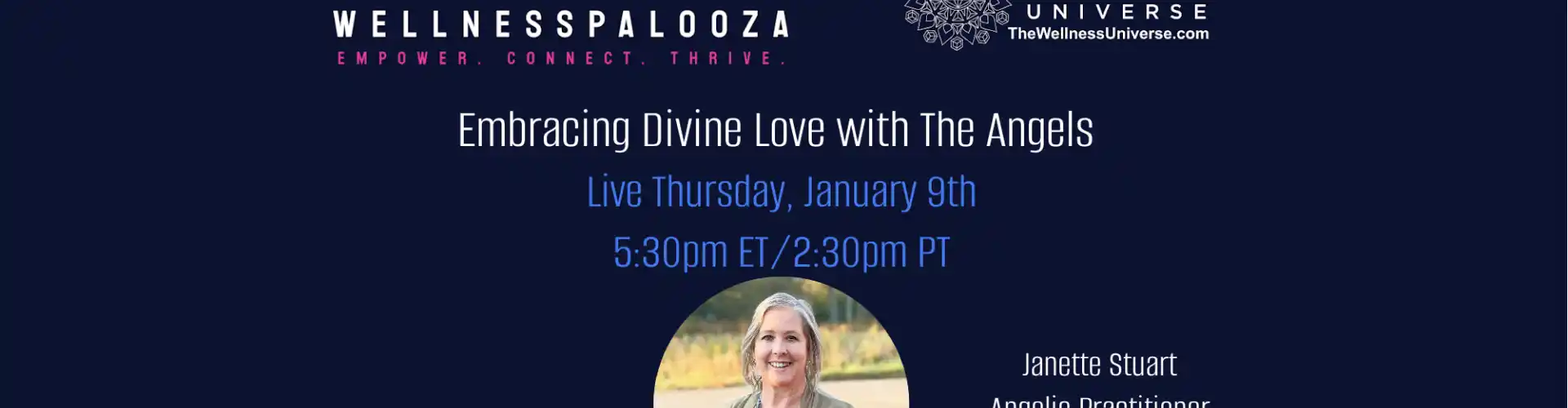 Wellnesspalooza 2025 Abrazando el amor divino con los ángeles con Janette Stuart - Online Class by The Wellness Universe